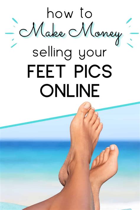 can selling feet pics make money|How To Sell Feet Pics in 2024 [16 Legit Places To Get。